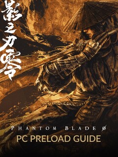 Promotional artwork for Phantom Blade Zero's PC preload guide